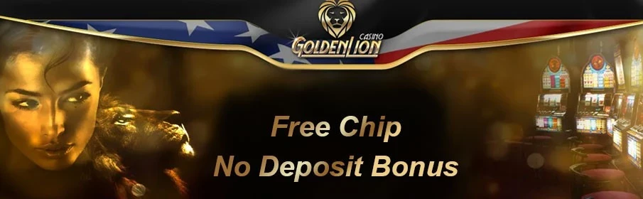 GoldenLion Casino Free Chip No Deposit Bonuses