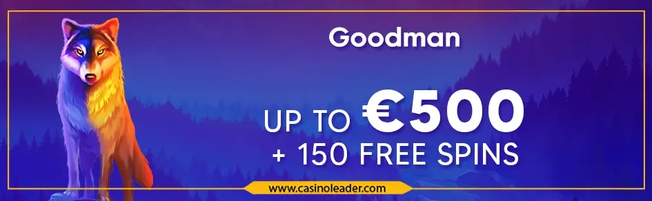 Goodman Casino Up to €500 Welcome Bonus & 150 Free Spins
