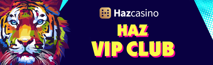 Haz Casino VIP Program 