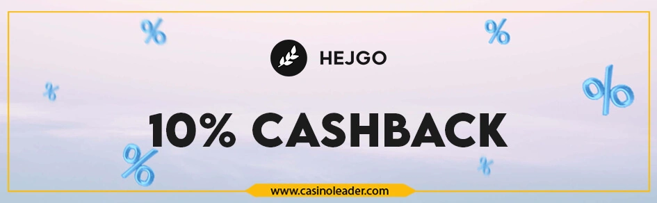 Hejgo Casino 10% Cashback No Wagering Bonus Every Week