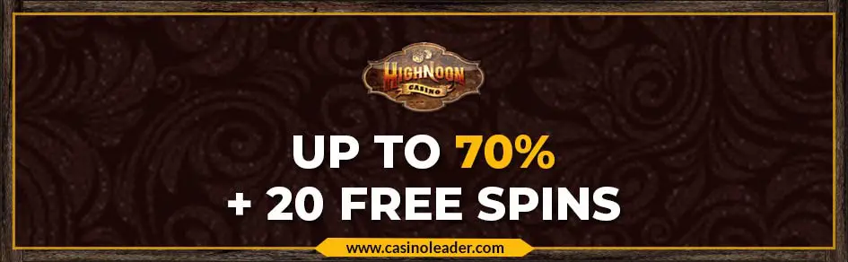 High Noon Casino 70% Match Bonus + 20 FS every Tuesday
