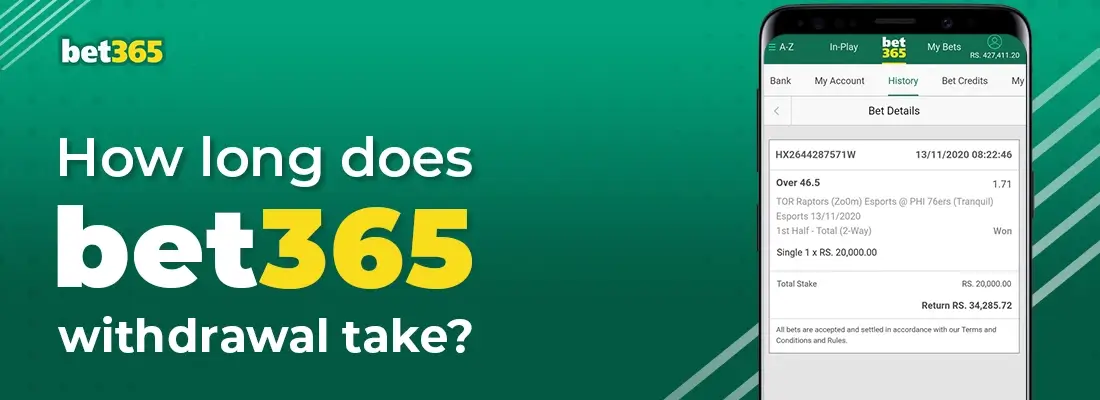 How long does bet365 withdrawal take?