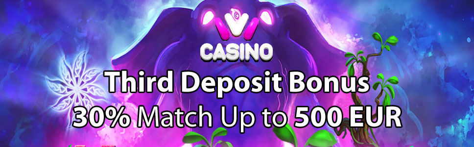 Ivi Casino Third Deposit Bonus