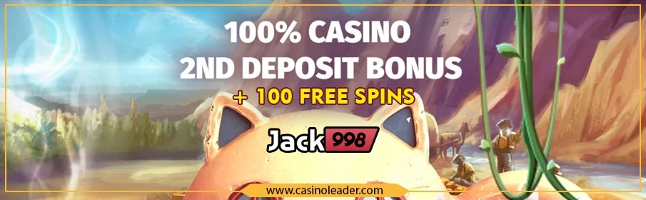 Jack998 Casino 100% Second Deposit Bonus
