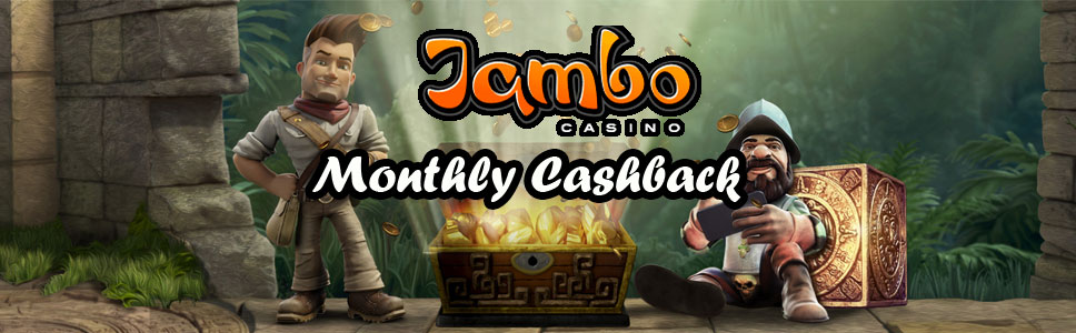 Jambo Casino Monthly Cashback Bonus 