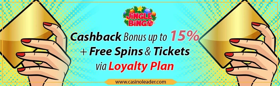 Cashback Bonus via Loyalty Plan at Jingle Bingo Cashback Bonus via Loyalty Plan at Jingle Bingo