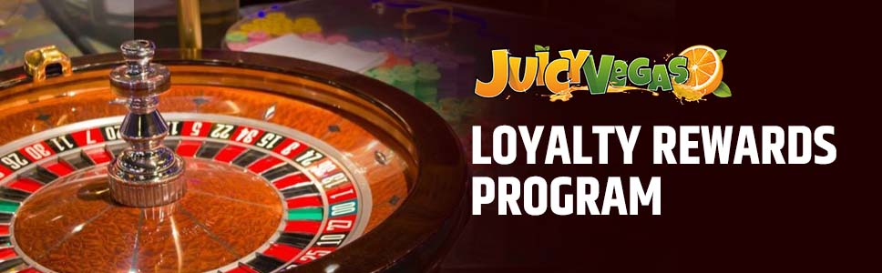Juicy Vegas Casino Loyalty Rewards Program