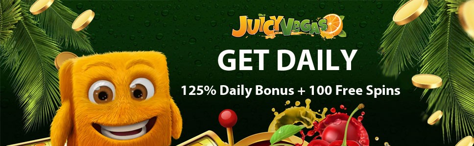  Juicy Vegas Casino 125% Daily Bonus & Free Spins  
