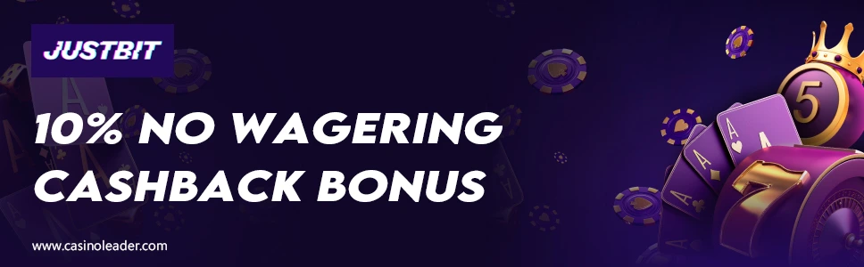 Justbit io Casino 10% No Wagering Cashback Bonus