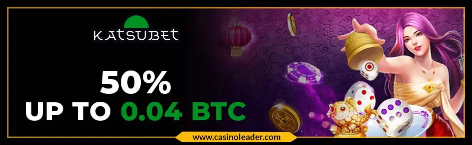 Katsubet Casino 50% High Roller Bonus Code of 0.04 BTC