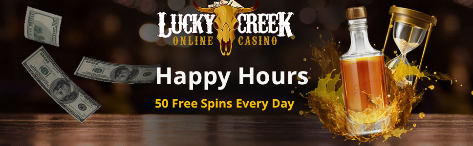 Lucky Creek Casino Happy Hour Bonus