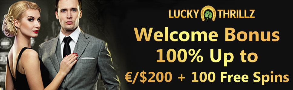 Lucky Thrillz Casino Welcome Bonus