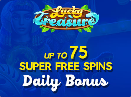 Lucky Treasure Casino up to 75 Super Free Bonus Daily