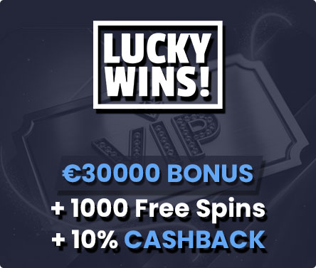 Lucky Wins Casino €30000 VIP Bonus and 1000 Free Spins Lucky Wins Casino €30000 VIP Bonus and 1000 Free Spins