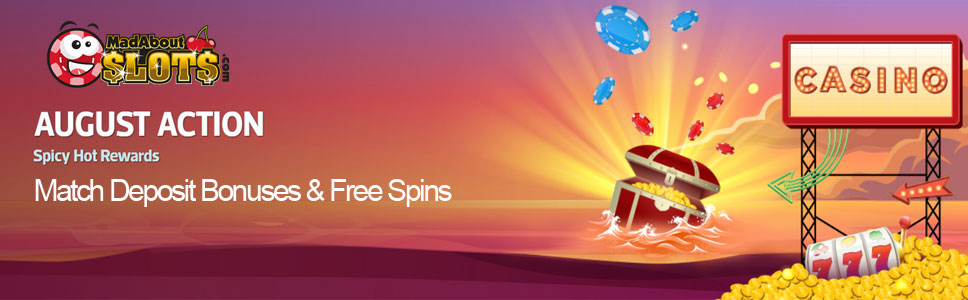 Mad About Slots Casino Free Spins & Match Bonus this August