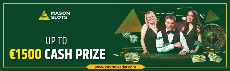 Mason Slots Casino up to €1500 Tournament Bonus