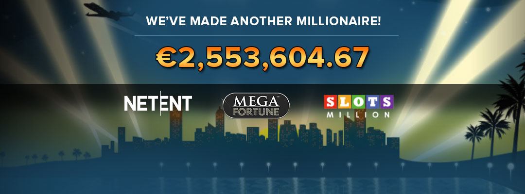 First Member to Join SlotsMillions' Millionaire Club With a &euro;2.5 Million Jackpot on Mega Fortune!