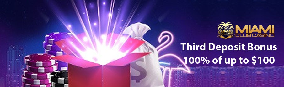 100% Third Deposit Bonus of up to $100  