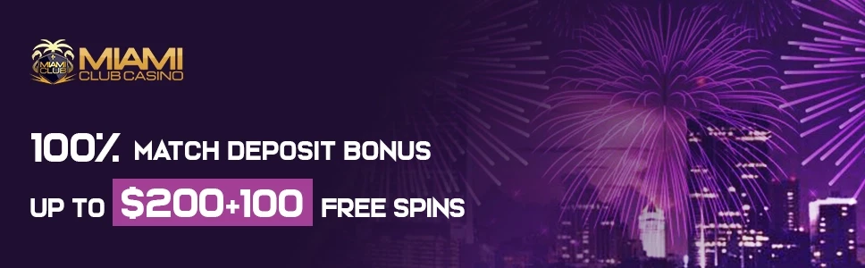 Miami Club Casino $200 Match Deposit Bonus & 100 Free Spins