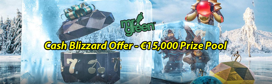 Mr.Green Casino Cash Blizzard Offer - €15,000 Prize Pool