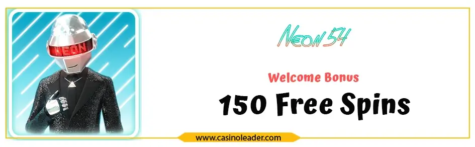 Neon54 Casino up to 150 Free Spins Welcome Bonus