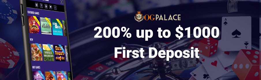 OG Palace Casino First Deposit Bonus 