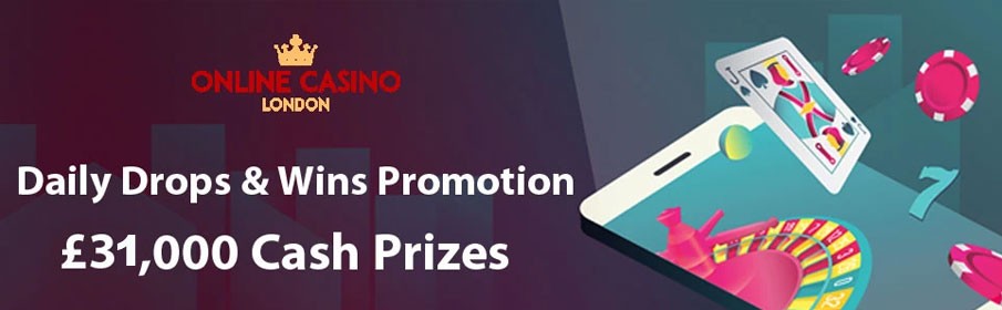 Online Casino London Daily Drops & Wins Promotion 