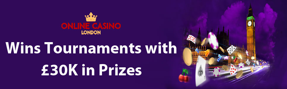 Online Casino London Highest Wins Tournaments 
