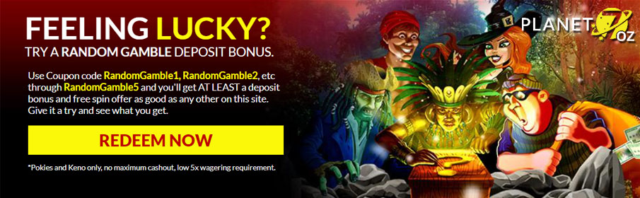 Planet 7 Oz Casino Random Match Deposit Bonus 