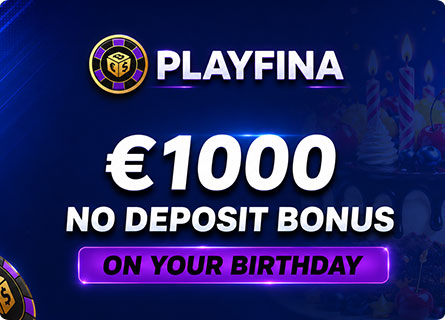 Playfina Casino up to €1000 No Deposit Bonus for VIP Players Playfina Casino No Deposit Bonus for VIP Players