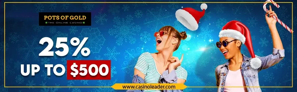 Pots of Gold Casino $500 Match Deposit Bonus every Monday 