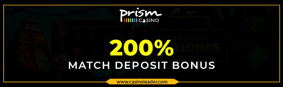 Prism Casino 200% Match Deposit Bonus Code Prism Casino 200% Match Deposit Bonus Code