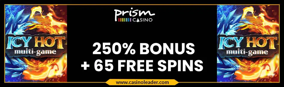 Prism Casino 250% Deposit Bonus + 65 Free Spins Code