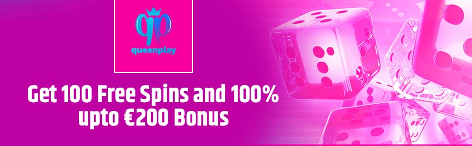 Queen Play Casino 100 Free Spins & Upto €200 Welcome Bonus