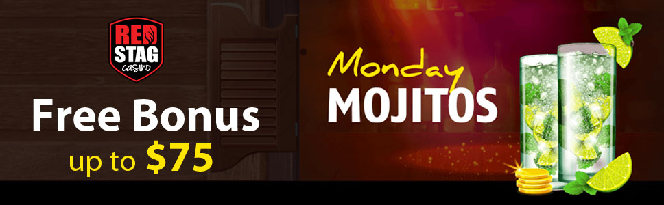 Red Stag Casino Monday Mojitos Free Bonus up to $75