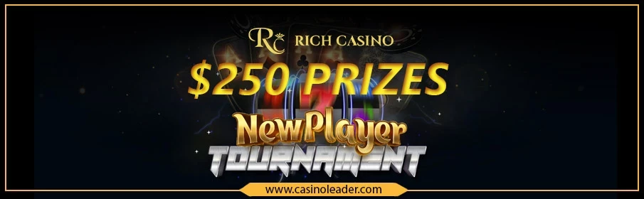 Rich Casino $250 Cash Prize Bonus
