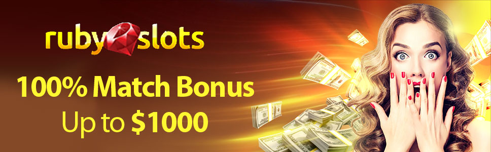 Ruby Slots Casino 100% Match Bonus