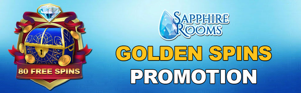 Sapphire Rooms Casino Golden Spins Promotion 