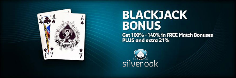 Silver Oak Casino Blackjack Bonus 