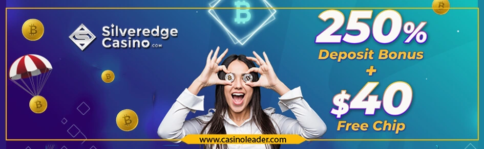 Silveredge Casino 250% Deposit Bonus + $40 Free Chip Code