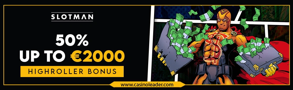 Slotman Casino 50% up to €2000 High Roller Bonus Code Slotman Casino 50% up to €2000 High Roller Bonus Code