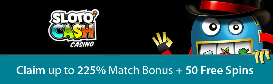 SlotoCash Casino 225% Match Bonus & 50 Free Spins 