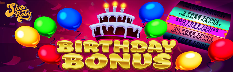 Slots Baby Casino Birthday Bonus