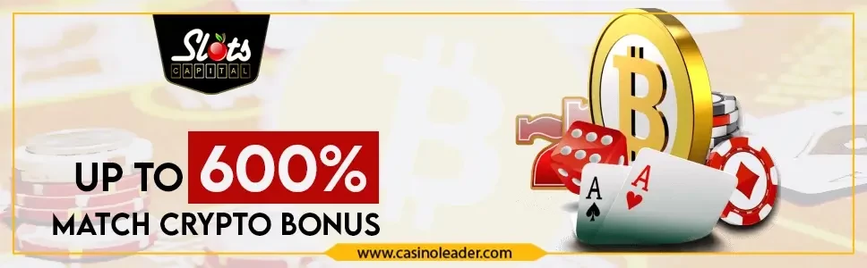 Slots Capital Casino up to 600% Match Crypto Bonus