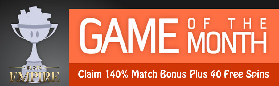 Slots Empire Casino 140% Match Bonus & 40 Free Spins