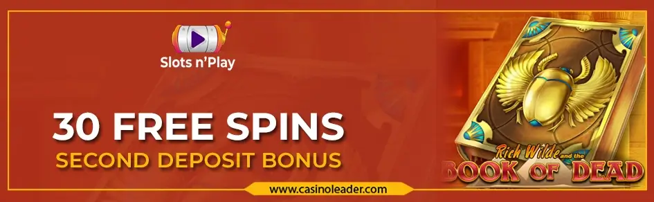 Slots n’Play Casino 30 Free Spins Second Deposit Bonus
