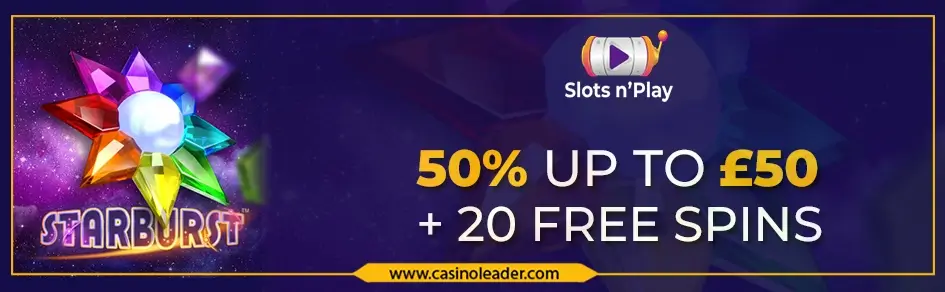 Slots n’Play Casino 50% up to £50 Bonus + 20 FS