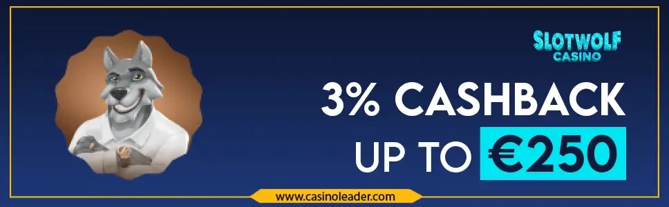 Slotwolf Casino up to €250 Cashback Bonus Every Monday