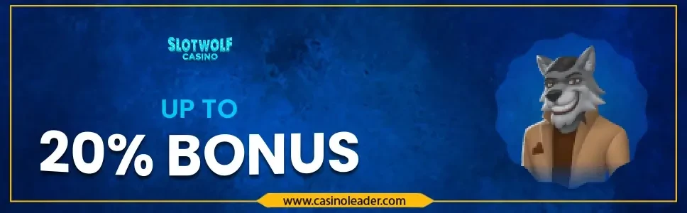 Slotwolf Casino up to 20% Match Deposit Reload Bonus