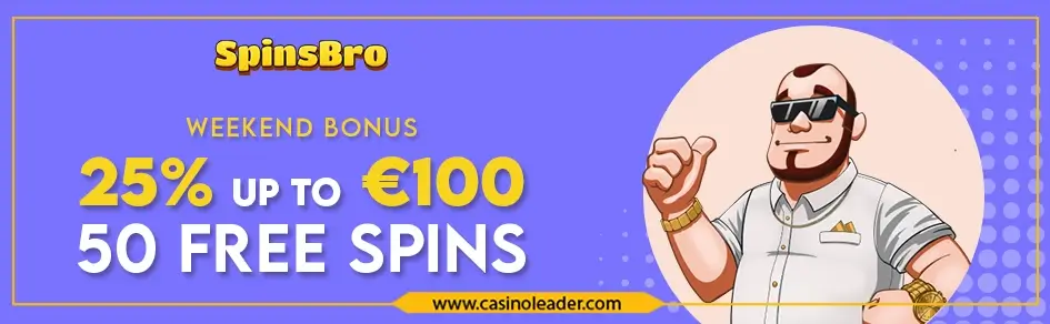 SpinsBro Casino 50% Weekend Bonus + 50 Free Spins